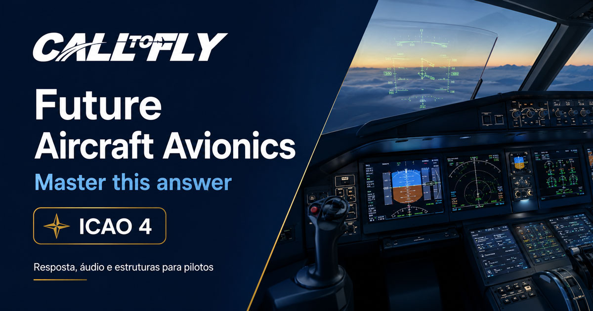 Future Aircraft Avionics – resposta ICAO 4 para pilotos